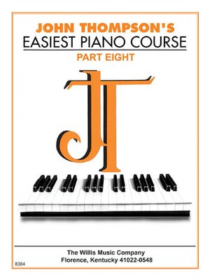英文原版 John Thompson简易钢琴教程8 John Thompson's Easiest Piano Course - Part 8 - Book