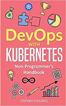 现货 Devops with Kubernetes: Non-Programm...