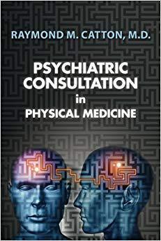 【预售】Psychiatric Consultation in Physical...