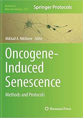 【预售】Oncogene-Induced Senescence: Methods...