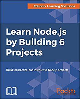 【预售】Learn Node.js by Building 6 Projects...