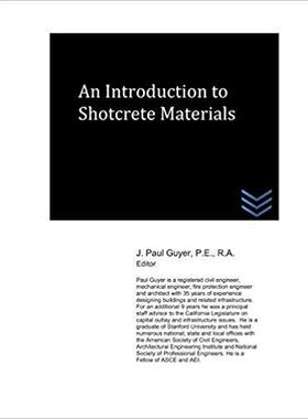 【预售】An Introduction to Shotcrete Materia...