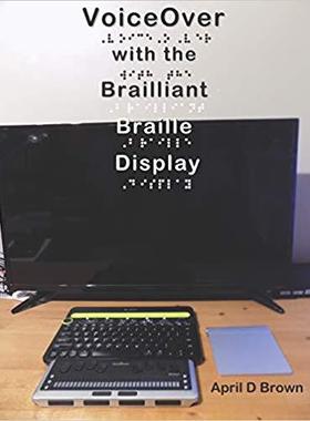 【预售】Voiceover with the Brailliant Braill...