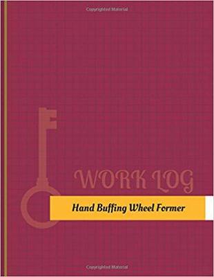 【预售】Hand Buffing-Wheel Former Work Log: ...