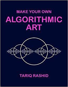 【预售】Make Your Own Algorithmic Art