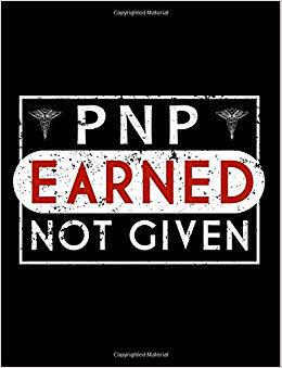 【预售】Pnp Earned Not Given: Pnp Nurse Jour...