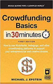 【预售】Crowdfunding Basics in 30 Minutes: H...