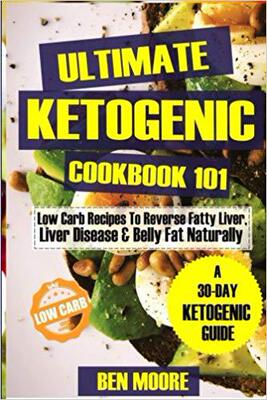 【预售】Ultimate Ketogenic Cookbook 101: Low...