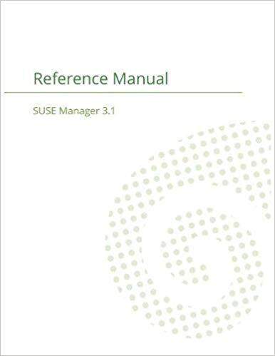 【预售】Suse Manager 3.1: Reference Manual