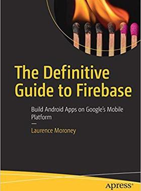 【预售】The Definitive Guide to Firebase