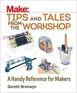 【预售】Make: Tips and Tales from the Worksh...