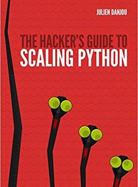 【预售】The Hacker’s Guide to Scaling Python...