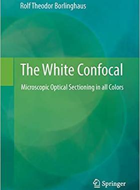 【预售】The White Confocal: Microscopic Opti...