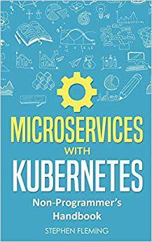【预售】Microservices with Kubernetes: Non-P...