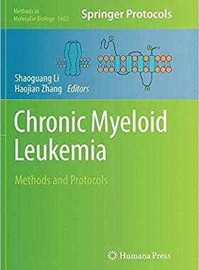 【预售】Chronic Myeloid Leukemia: Methods an...
