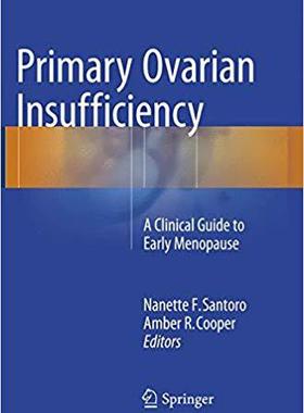 【预售】Primary Ovarian Insufficiency: A Cli...
