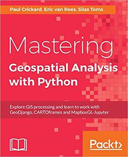 【预售】Mastering Geospatial Analysis with P...