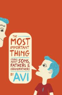 【预售】The Most Important Thing: Stories ab...