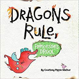 【预售】Dragons Rule, Princesses Drool!