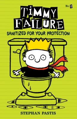 【预售】Timmy Failure: Sanitized for Your Pr...