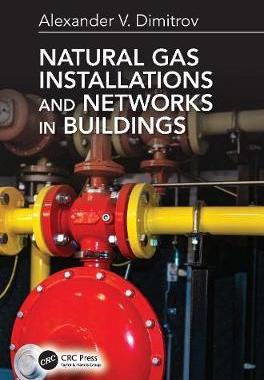 【预订】Natural Gas Installations and Networks in Buildings