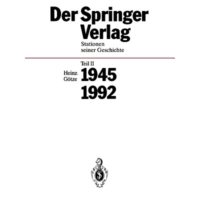 预订 Der Springer-Verlag: Stationen Seiner Geschichte Teil 2: 1945 – 1992: 9783662312520