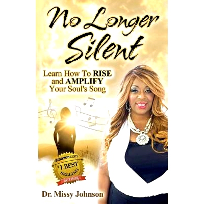 预订 No Longer Silent: Learn How To Rise and Amplify Your Powerful Story through Your Soul’s Song: 9781519358790