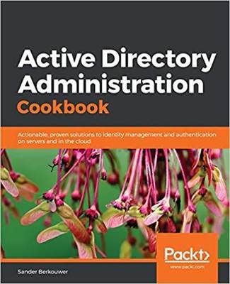 【预售】Active Directory Administration Cookbook