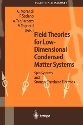 【预订】Field Theories for Low-Dimensional Condensed Matter Systems