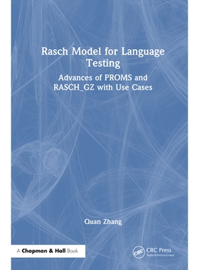 预订 Rasch Model for Language Testing: Advances of PROMS and RASCH_GZ with Use Cases 语言测试的拉什模型：PROMS 与 RASCH_