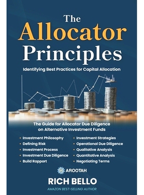 预订 The Allocator Principles: Identifying Best Practices for Capital Allocation: 9798325317934