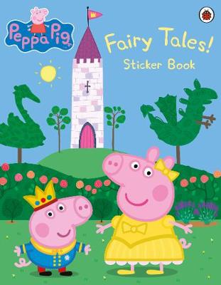 【预订】Peppa Pig: Fairy Tales! Sticker Book