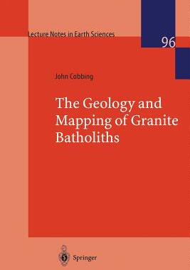 【预订】The Geology and Mapping of Granite Batholiths