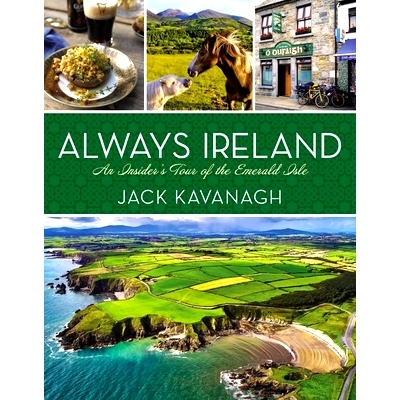预订 Always Ireland: An Insider’s Tour of the Emerald Isle: 9781426222160