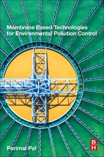 Based Technologies for Pollution Membrane Environmental Control 预订