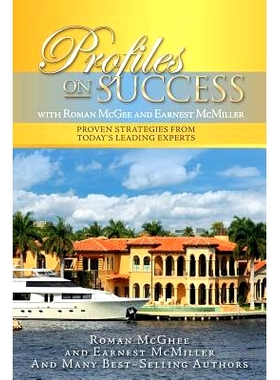 预订 Profiles on Success with Roman McGhee and Earnest McMiller: Proven Strategies from Today’s Leading Experts: 978153