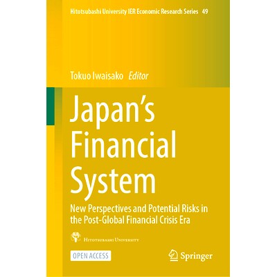 预订 Japan’s Financial System: New Perspectives and Potential Risks in the Post-Global Financial Crisis Era 日本金融体