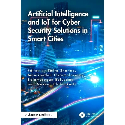 预订 Artificial Intelligence and Iot for Cyber Security Solutions in Smart Cities: 9781032605968