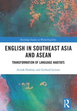 [预订]English in Southeast Asia and ASEAN: Transformation of Language Habitats
