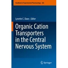 预订 Organic Cation Transporters in the Central Nervous System *神经系统中的有机阳离子转运体 9783030829865