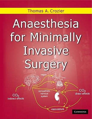 【预订】Anaesthesia for Minimally Invasive Surgery
