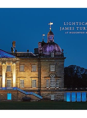 预订 LightScape: James Turrell at Houghton Hall 景观：杰姆斯·特瑞而在霍顿霍尔: 9780993288203