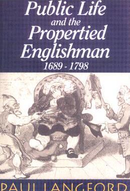 【预订】Public Life and the Propertied Englishman 1689-1798