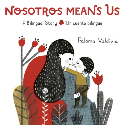 预订 Nosotros Means Us: Un cuento bilingue: 9780593305140