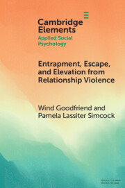 【预订】Entrapment, Escape, and Elevation from Relationship Violence 9781108986809