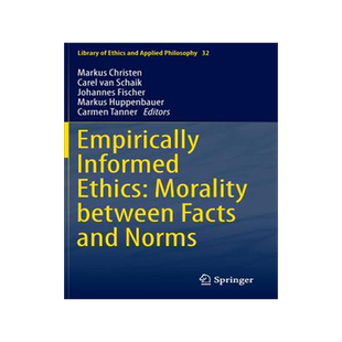 预订 Empirically Informed Ethics: Morality between Facts and Norms