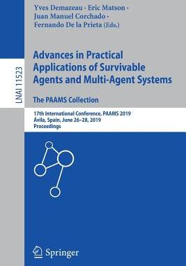 【预订】Advances in Practical Applications of Survivable Agents and Multi-Agent Systems