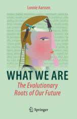 【预订】What We Are: The Evolutionary Roots of Our Future 9783031058783