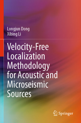 预订 Velocity-Free Localization Methodology for Acoustic and Microseismic Sources