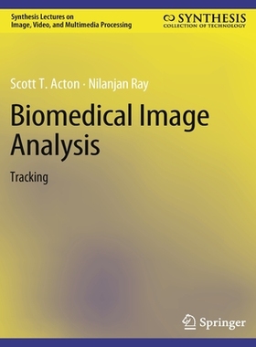 预订 Biomedical Image Analysis: Tracking